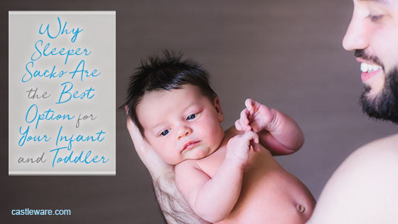 Why Sleeper Sacks Are Better For Baby